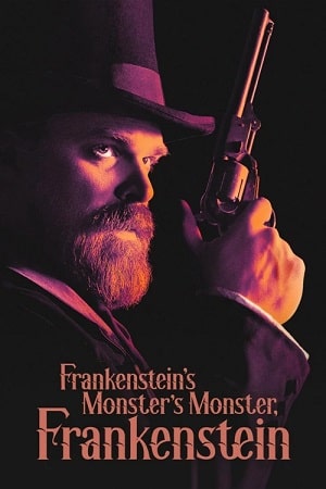 Phim Frankenstein, Quái Vật Của Quái Vật Của Frankenstein